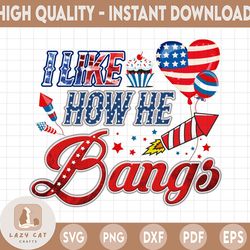 i like how he bangs 4th of july png, 4th of july couple, american flag png, funny fourth of july png