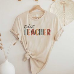 student teacher t-shirt,  group teacher tshirt, future teacher tee, teaching student graduation gift, teacher gift for b