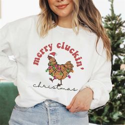 funny christmas sweatshirt, christmas chicken sweater, chicken christmas shirt, xmas sweat shirt, funny holiday jumper,