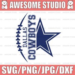 Football Cowboys Svg, Cowboys Star svg, Dallas svg, Cowboys svg, Football Ball svg, Love Cowboys svg, NFL Teams, NFL Png