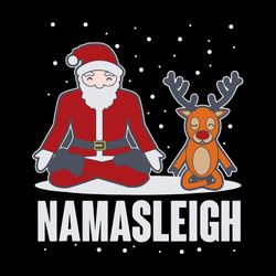 namasleigh funny christmas yoga christmas svg, christmas svg, silhouette svg fies
