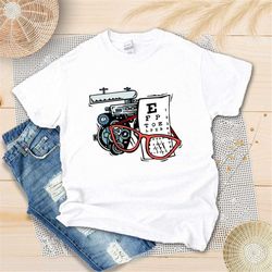 optometry shirt, funny optometry gift, optometrist shirt, ophthalmic technician shirt, optician shirt, optometry school