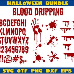 blood bundle | blood font, blood dripping svg, halloween font svg, halloween bundle svg, blood drips svg bloody hand svg