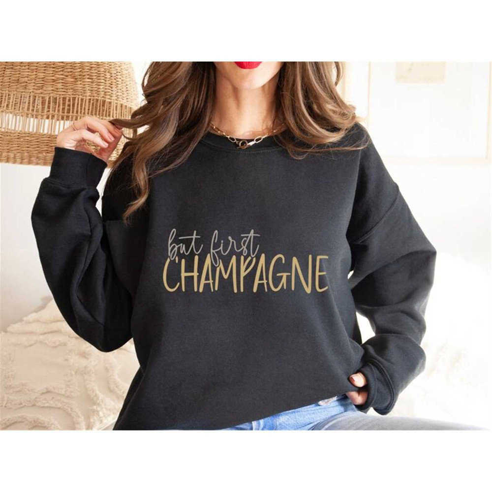 MR-2952023185413-new-year-eve-sweatshirt-but-first-champagne-sweater-2023-image-1.jpg