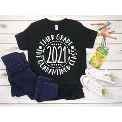 third grade 2021 quarantined class shirt, third grade shirt, 3rd grade shirt, quarantine, teacher shirt, 3rd grader shir