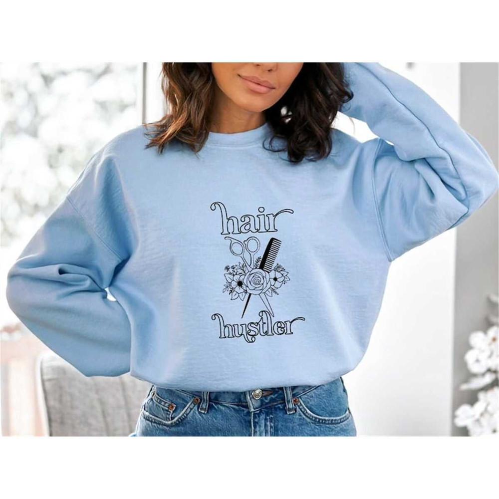 MR-2952023193239-hair-stylist-t-shirt-hair-dresser-sweatshirt-hair-hustler-image-1.jpg