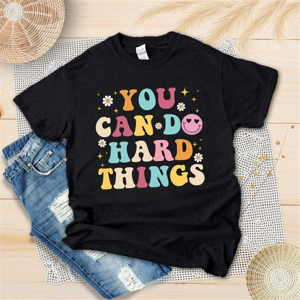 MR-2952023194118-you-can-do-hard-things-shirt-testing-teacher-shirt-state-image-1.jpg