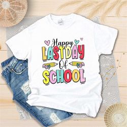 retro happy last day of school shirt, school out for summer shirt, graduate student, teacher life, teacher appreciation