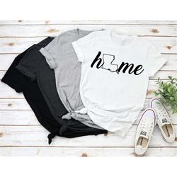 louisiana home shirt, state outline louisiana, louisiana is home, louisiana state shirt, louisiana tee, louisiana t-shir