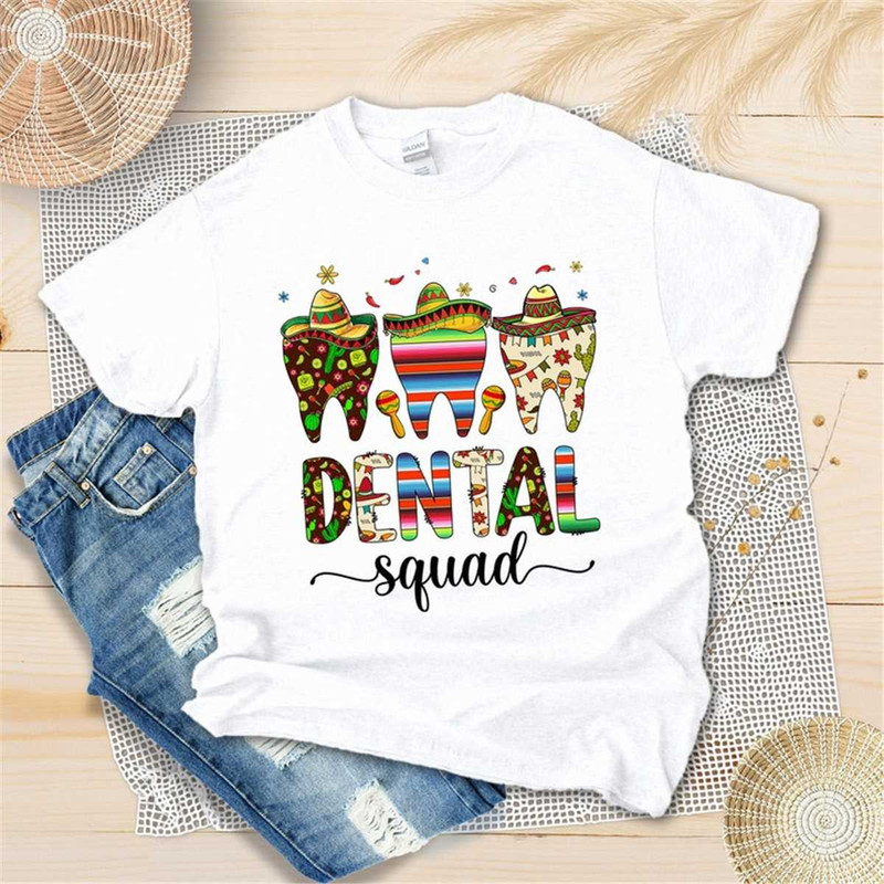 MR-295202321538-cinco-de-mayo-dental-squad-shirt-cinco-de-mayo-shirt-dental-image-1.jpg