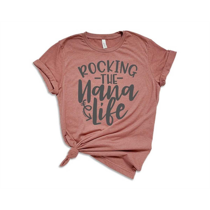 MR-2952023212410-rocking-the-nana-life-shirt-nana-shirt-gift-for-nana-image-1.jpg