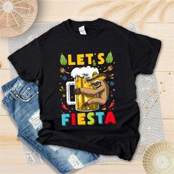 let's fiesta sloth beer lover shirt, cinco de mayo shirt, cinco de drinko shirt, beer drinking shirt, mexican fiesta par