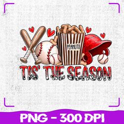 funny baseball lover png, tis the season png, baseball mom png, game day png, sublimation, png files, sublimation png