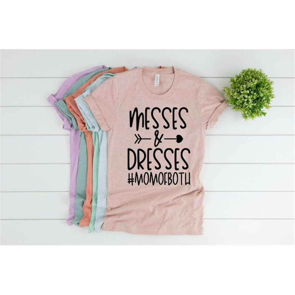 MR-295202323467-messes-and-dresses-mom-of-both-shirt-boy-mom-girl-mom-mom-image-1.jpg