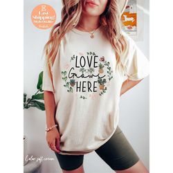 Love Grows Here Shirt, Gardening T-Shirt, Cactus Plants Shirt, Gardening Love Shirt, Cute Cactus T-Shirt, Gift For Garde