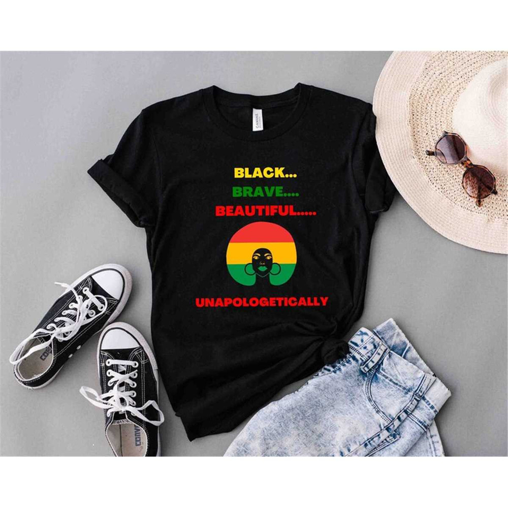 MR-30520238314-black-brave-beautiful-unapologetically-shirt-juneteenth-black-image-1.jpg