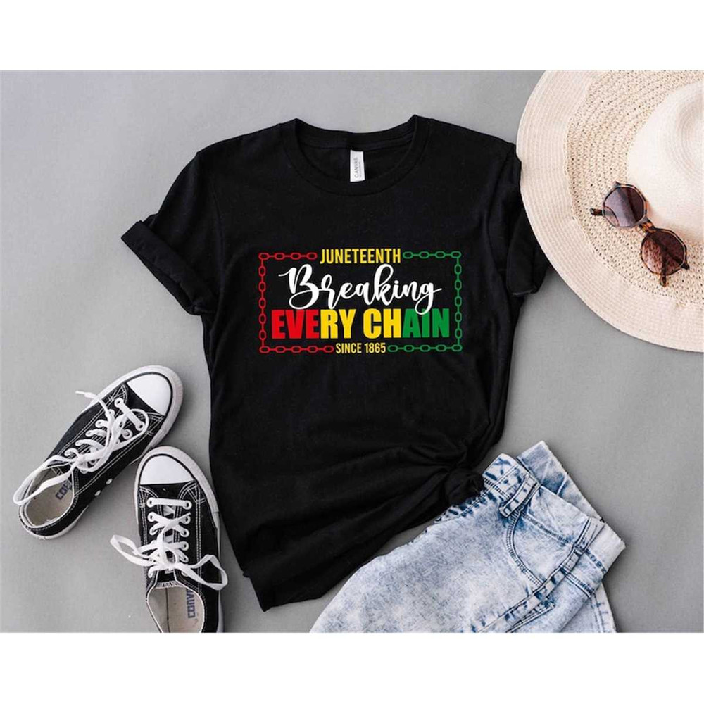 MR-305202383641-breaking-every-chain-since-1865-shirt-juneteenth-1865-shirt-image-1.jpg