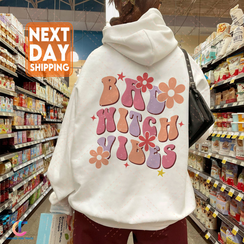 Bad Witch Vibes Sweatshirt, Halloween Sublimation, Halloween Hoodie, Witch Hand Halloween Shirt, VSCO Girl - 3.jpg