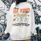 Be Kind Hoodie, Trendy Flower Sweatshirt, Inspirational Shirt For Woman, Flower Smile Face Shirt, VSCO Motivational Hoodie, Positive T-Shirt - 1.jpg