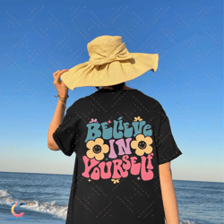 believe in yourself hoodie, positive hoodie, inspirational hoodie, aesthetic hoodie, preppy vsco hoodie, sweatdigit