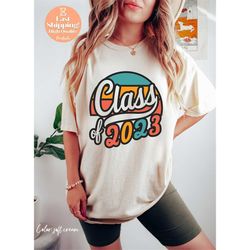 class of 2023 shirt, school shirt, senior shirt, school life shirt, back to school, graduation shirt, grad gift, gift fo