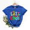 MR-305202392327-happy-last-day-of-school-shirt-last-day-of-the-school-shirt-image-1.jpg