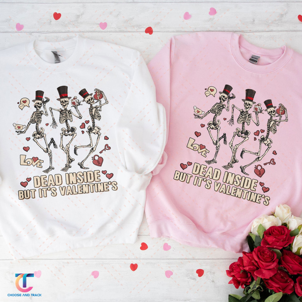 Dead Inside But Valentines Shirt, Valentines Day Shirts For Woman, Cute Valentine Shirt, Valentines Day Gift, Valentines Skeleton Gift - 1.jpg