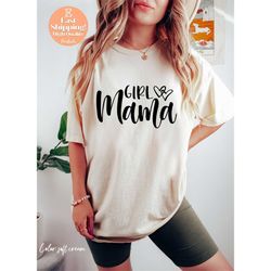 girl mama shirt for mother's day, mom of girls tshirt gift for girl mom, girl mama t-shirt gift for mom birthday, retro