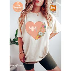 mimi shirt for grandma gift for mother's day, mimi heart t shirt for birthday, mimi birthday gift idea, mimi tshirt for