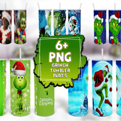 6 files grinch part5 bundle tumbler png, grinch tumber png, christmas png, grinch png, skinny tumbler 20oz, 20oz design,