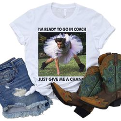 i'm ready to go in coach ace ventura shirt, ace ventura t shirt, ace ventura tshirt, comedy movie shirt