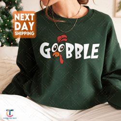 Gobble Gobble Thanksgiving Sweatdigital, Thanksgiving T Digital Womens, Family Thanksgiving Digitals, Funny Thanksg