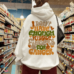 i don't have enough middle fingers for cancer, cancer awareness digital, cancer ribbon digital, cancer chemo digita