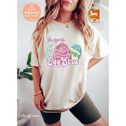 just a little eggstra shirt, gift for easter, happy easter day shirt, i'm just so eggstra shirt, easter tshirt for women