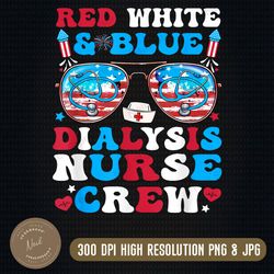 red white blue dialysis nurse crew sunglasses 4th of july png, png high quality, png, digital download