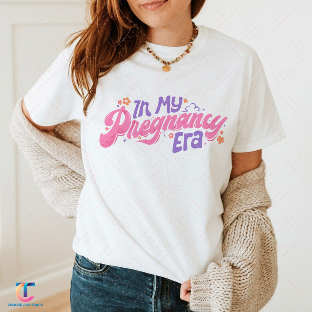In My Pregnancy Era Shirt, In My Mom Era Shirt, Funny Pregnancy Shirts, Pregnancy Announcement Shirt, Baby Reveal Tshirt, Gift For New Mom - 1.jpg