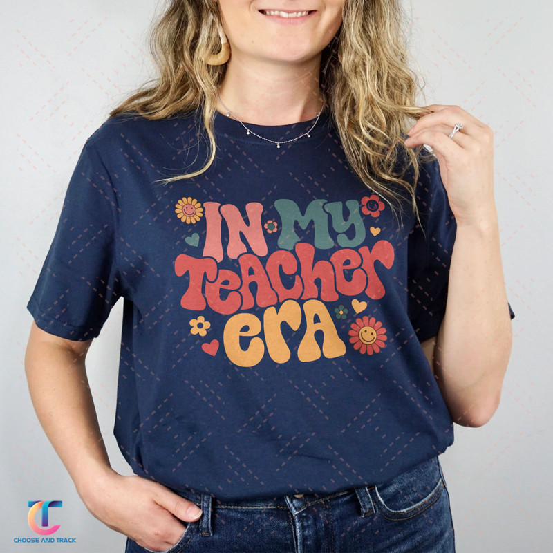 In My Teacher Era Shirts, Custom Teacher Name Shirt, Back To School Teacher Shirt Gift, Funny Teacher Shirt Gift, Teacher Personalized Name - 1.jpg