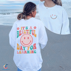 it's a beautiful day for learning sweatdigital, back to school hoodie, teacher day digital