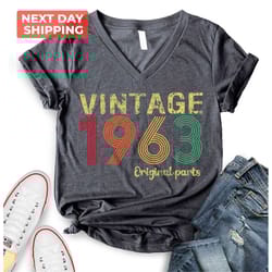 60th birthday woman, 60th birthday shirt, vintage 1963 original parts shirt, 60th birthday gift for women, 60th birthday