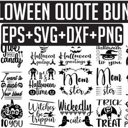 halloween bundle svg cut files, funny halloween quotes, halloween saying, halloween quotes bundle, happy halloween clipa