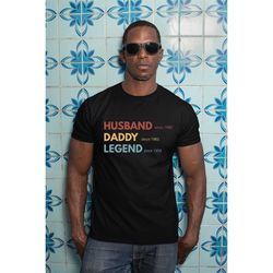 personalized dad shirt, father's day shirt, husband father legend shirt, father custom dates, fathers day gift, dad swea