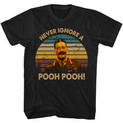 never ignore a pooh pooh blackadder shirt, blackadder tshirt, blackadder t shirt, tony robinson shirt, sitcoms shirt