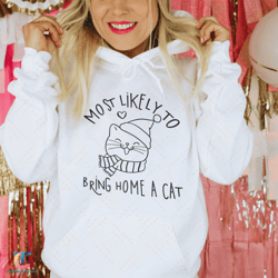 most likely to bring home a cat sweatdigital, meowy christmas sweater,funny christmas cat digital,cat christmas swe