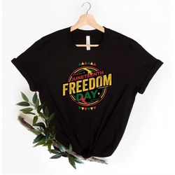 juneteenth freedom shirt,juneteenth shirt women,black culture,black history,black lives matter,melanin shirt,emancipatio