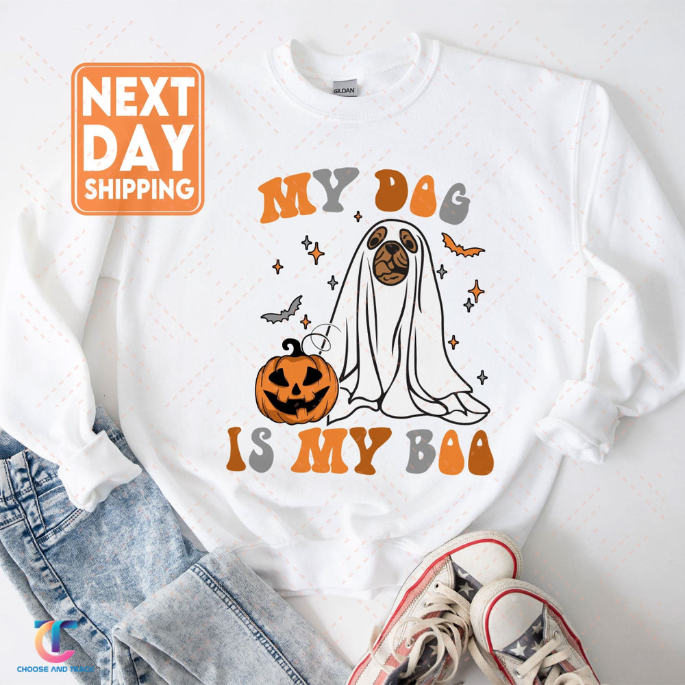 My Dog Is My Boo Sweatshirt, Cute Halloween Shirt, Spooky Dog Tee, Spooky Pumpkin Hoodie, Ghost Dog Crewneck,Dog Mom Shirt,Halloween Dog Tee - 1.jpg