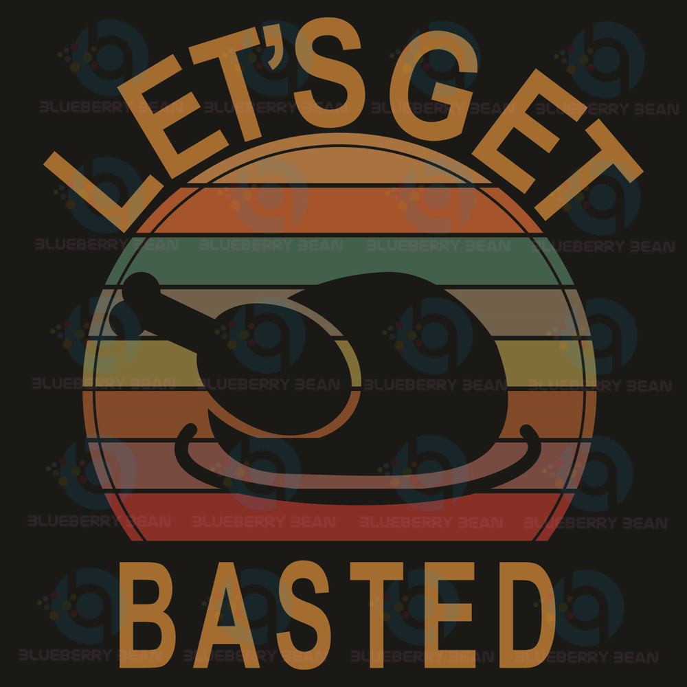 Let-Is-Get-Basted-Svg-TD250521NL322.jpg