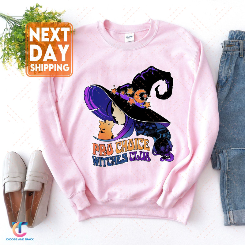 Pro Choice Witches Club Sweatshirt, Womens Rights Tee, Feminist Gift Shirt, Womens Rights Shirt, Pro Choice Hoodie, Feminist Crewneck - 1.jpg