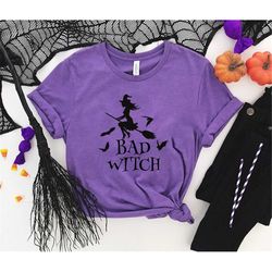 bad witch shirt, halloween shirt, witchy halloween shirt, halloween party shirt, spooky vibes shirt, witch, funny hallow