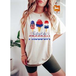 tastes like freedom shirt, patriotic popsicles shirt, 4th of july shirt, american flag shirt, freedom shirt, 4th of july