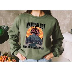 wanderlust keep calm and camp on shirt, road trip shirt, camping shirt, tent camping shirt, hiking shirt, compass shirt,